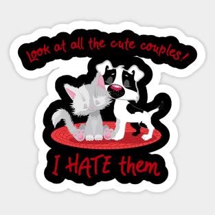 I Hate Cute Couples Valentine's Cat and Dog Sticker